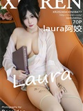 Xiuren秀人网 2024.04.30 NO.8477 laura阿姣(71)